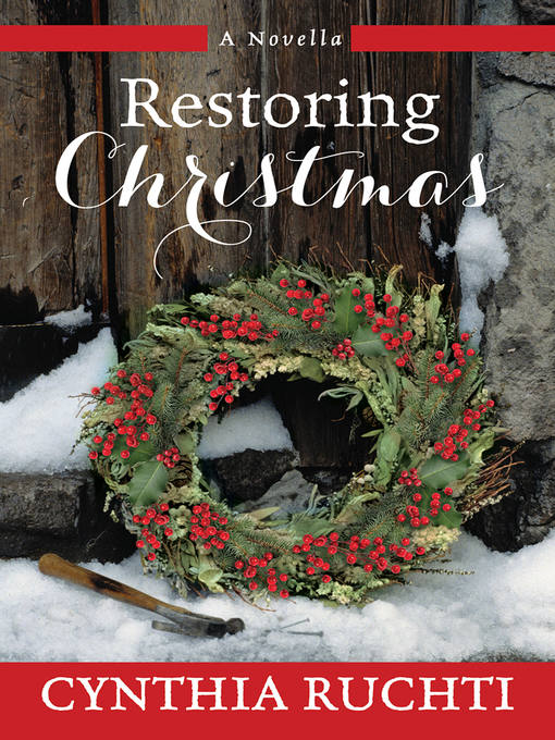 Title details for Restoring Christmas by Cynthia Ruchti - Available